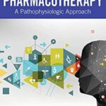 Pharmacotherapy: A Pathophysiologic Approach 11th Edition PDF Free Download