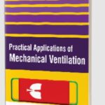 Practical Applications of Mechanical Ventilation PDF Free Download