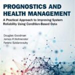 Prognostics and Health Management PDF Free Download