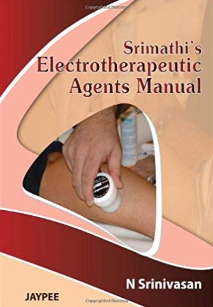 Srimathi's Electrotherapeutic Agents Manual PDF Free Download
