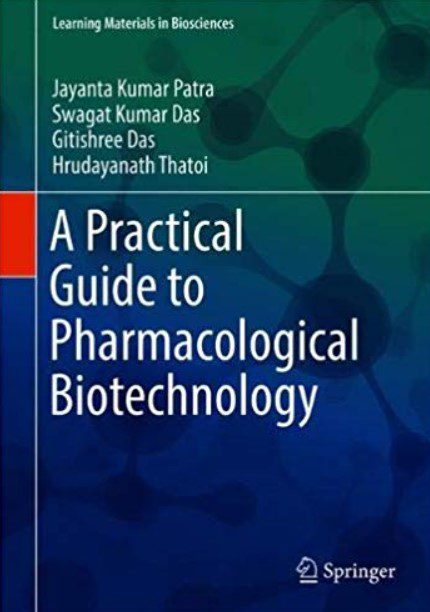 A Practical Guide to Pharmacological Biotechnology PDF Free Download
