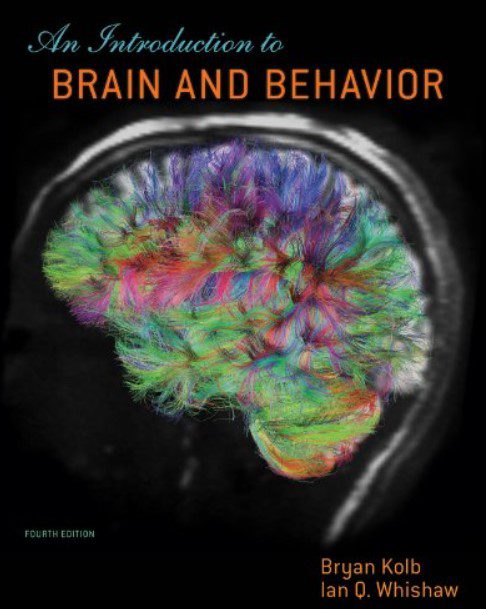 An Introduction to Brain and Behavior 4th Edition PDF Free Download
