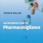 An Introduction to Pharmacovigilance by Patrick Waller PDF Free Download