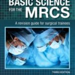 Basic Science for the MRCS 3rd Edition PDF Free Download