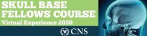 CNS Skull Base Fellows Course – Virtual Experience 2020 Videos Free Download