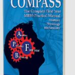 COMPASS (To Direct First Years): The Complete First Year MBBS Practical Manual PDF Free Download