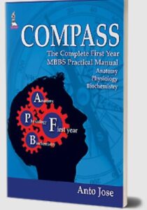 COMPASS (To Direct First Years): The Complete First Year MBBS Practical Manual PDF Free Download