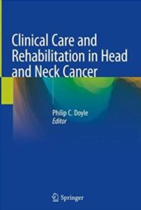 Clinical Care and Rehabilitation in Head and Neck Cancer PDF Free Download