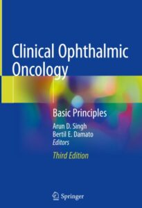 Clinical Ophthalmic Oncology: Basic Principles 3rd Edition PDF Free Download