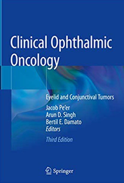 Clinical Ophthalmic Oncology: Eyelid and Conjunctival Tumors 3rd Edition PDF Free Download