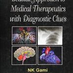 Download Bedside Approach to Medical Therapeutics with Diagnostic Clues PDF Free