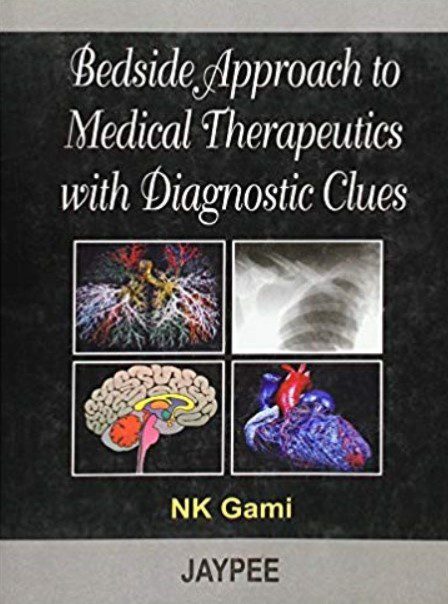 Download Bedside Approach to Medical Therapeutics with Diagnostic Clues PDF Free