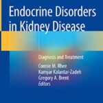 Download Endocrine Disorders in Kidney Disease: Diagnosis and Treatment PDF Free