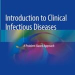 Download Introduction to Clinical Infectious Diseases: A Problem-Based Approach PDF Free