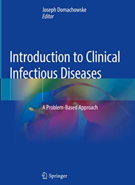 Download Introduction to Clinical Infectious Diseases: A Problem-Based Approach PDF Free