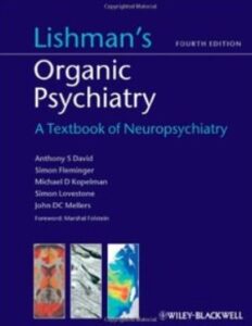 Download Lishman's Organic Psychiatry: A Textbook of Neuropsychiatry 4th Edition PDF Free