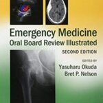 Emergency Medicine Oral Board Review Illustrated 2nd Edition PDF Free Download