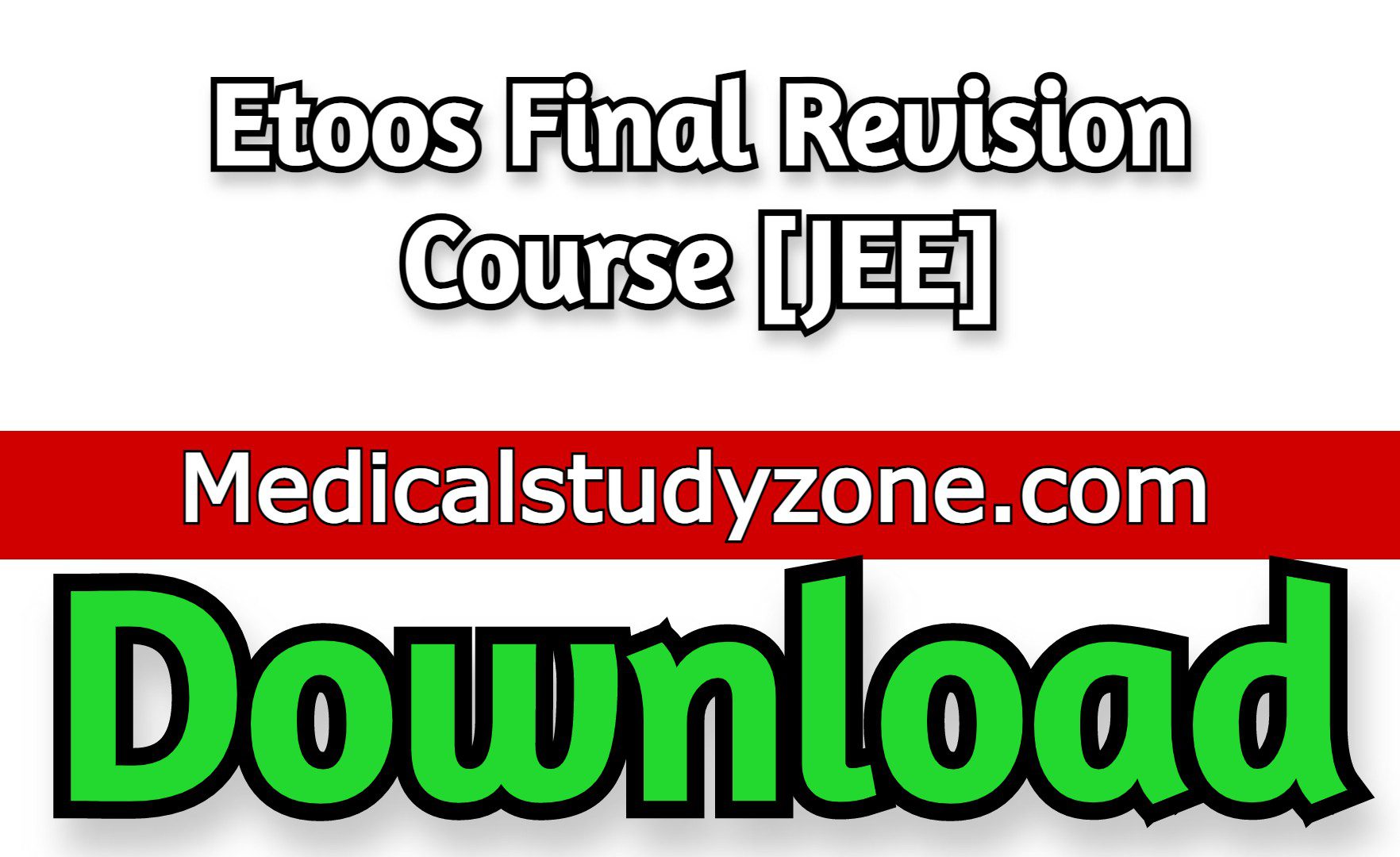 Etoos Final Revision Course [JEE] 2022 Free Download
