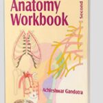 Gross Anatomy Workbook by Achleshwar Gandotra PDF Free Download