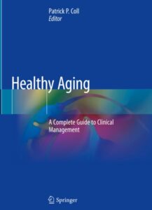 Healthy Aging: A Complete Guide to Clinical Management PDF Free Download