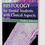 Histology for Dental Students with Clinical Aspects PDF Free Download