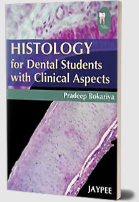 Histology for Dental Students with Clinical Aspects PDF Free Download