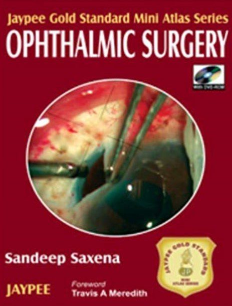 Jaypee Gold Standard Mini Atlas Series: Ophthalmic Surgery PDF Free Download