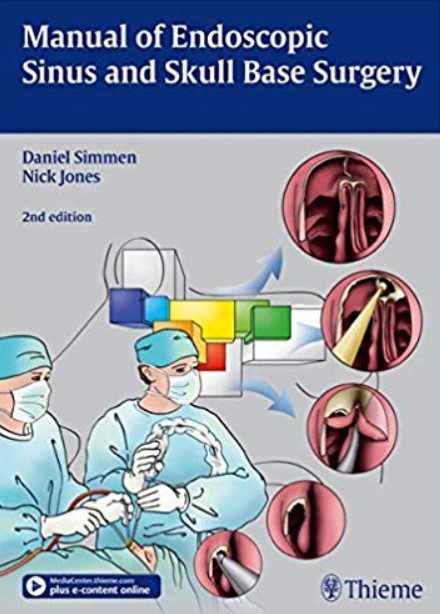 Manual of Endoscopic Sinus and Skull Base Surgery 2nd Edition PDF Free Download