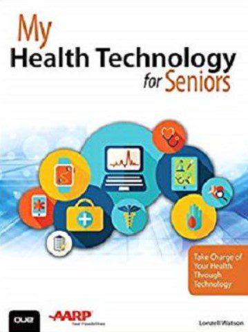 My Health Technology for Seniors PDF Free Download