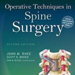 Operative Techniques in Spine Surgery 2nd Edition PDF Free Download