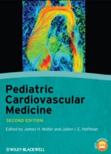Pediatric Cardiovascular Medicine 2nd Edition PDF Free Download