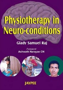 Physiotherapy in Neuro-conditions PDF Free Download