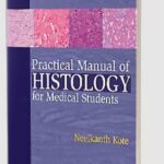 Practical Manual of Histology for Medical Students by Neelkanth Kote PDF Free Download