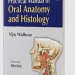 Practical Manual of Oral Anatomy and Histology PDF Free Download