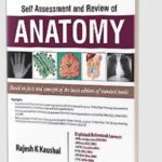 Self Assessment and Review of Anatomy by Rajesh K Kaushal PDF Free Download