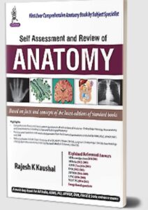 Self Assessment and Review of Anatomy by Rajesh K Kaushal PDF Free Download