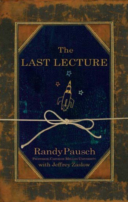 The Last Lecture by Randy Pausch PDF Free Download
