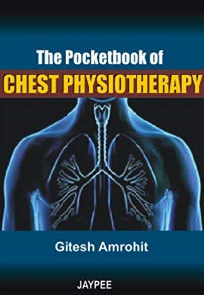 The Pocket Book of Chest Physiotherapy PDF Free Download