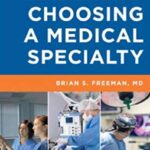 The Ultimate Guide to Choosing a Medical Specialty 3rd Edition PDF Free Download