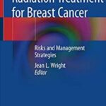 Toxicities of Radiation Treatment for Breast Cancer PDF Free Download