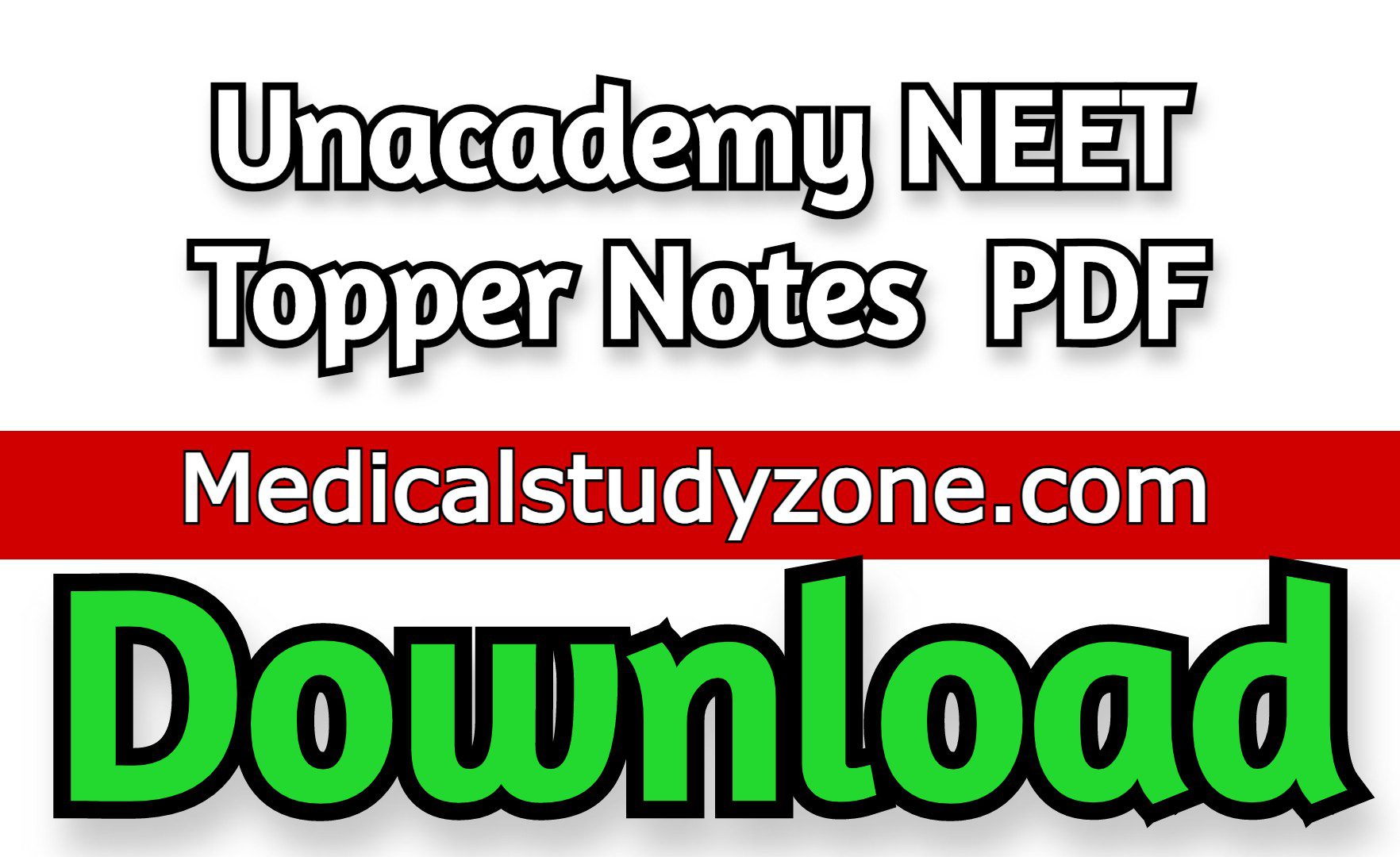 Unacademy NEET Topper Notes 2023 PDF Free Download