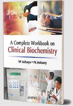 A Complete Workbook on Clinical Biochemistry PDF Free Download