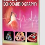 A Practical Approach to Clinical Echocardiography by Jagdish C Mohan PDF Free Download