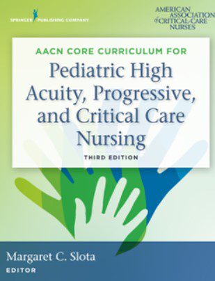 AACN Core Curriculum for Pediatric High Acuity 3rd Edition PDF Free Download