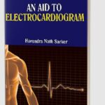 An Aid to Electrocardiogram by Harendra Nath Sarker PDF Free Download