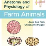 Anatomy and Physiology of Farm Animals 8th Edition PDF Free Download