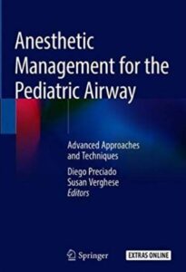 Anesthetic Management for the Pediatric Airway PDF Free Download