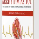 Arrhythmias 101 by Glenn N Levine PDF Free Download