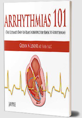 Arrhythmias 101 by Glenn N Levine PDF Free Download