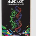 Biochemistry Made Easy A Problem-based Approach by N Haridas PDF Free Download
